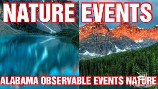 #Nature #NaturesPeaceful  ALAMBAMA OBSERVABLE EVENTS NATURE