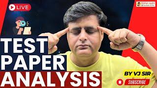 Test Paper Analysis  By VJ Sir #jee #jeeadvanced #testpapers