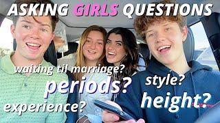 asking girls questions guys are too afraid to ask