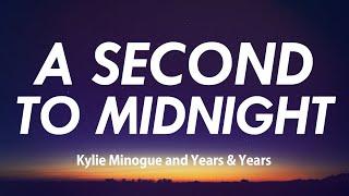 Kylie Minogue and Years & Years - A Second to Midnight Lyrics