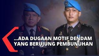 Mengungkap Motif Pembunuhan Brigadir J Benarkah Ada Dendam Tersembunyi?