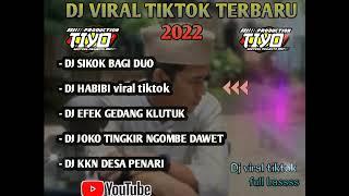 DJ TIKTOK TERBARU 2022