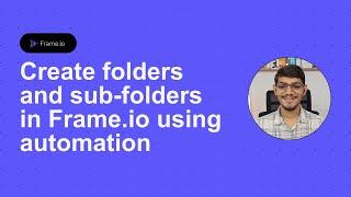 Automatically create folders in Frame.io when onboarding a new client