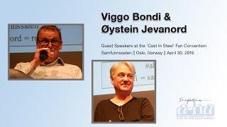 Cast In Steel a-ha Fan Convention 2016 - Guest Speakers Viggo Bondi & Øystein Jevanord Q&A