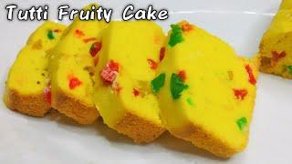 Tutti Frutti Cake Recipe Soft Cake Without Oven Curd Butter And Condensed milk Tea Time Cake