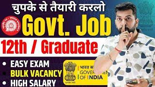 Best Govt job after 12th ever  NO competition Govt job after 12th  Latest Govt job 2024  Govt job