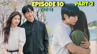 Episode 10 PART-2  Enemies to Lovers  Love Next Door Korean Drama Explained In Hindi