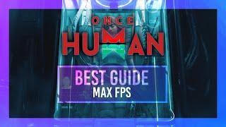 BEST Optimization Guide  Once Human  Max FPS  Best Settings