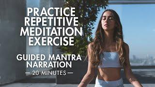Practice Repetitive Mantra Meditation for Free  with Mantra Narration