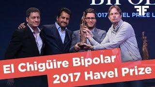 El Chigüire Bipolar  2017 Havel Prize Acceptance Speech
