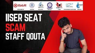 Staff quota IISER seat scam 