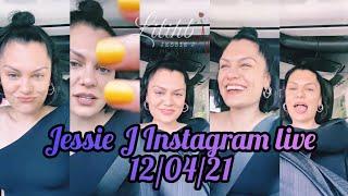 Jessie J Instagram live 120421