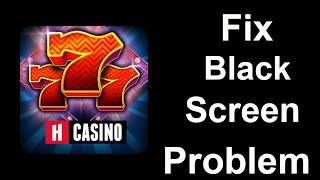 Fix Huuuge Casino Black Screen Error  Huuuge Casino Black Screen issue Solved  PSA 24