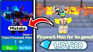 BRO MISTAKE I BOUGHT FOR 1 GEM and SOLD FOR 1MGEMS TITAN FIREWORK MAN  Toilet Tower Defense