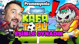 EŞİMLE EŞSES KAFA TOPU 2 OYNADIK