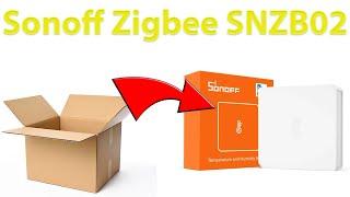 Unboxing Sonoff Zigbee SNZB02 temperature and humidity sensor