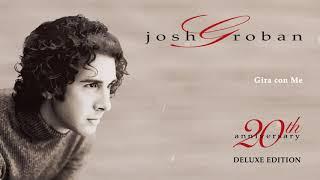 Josh Groban – Gira Con Me Official Audio