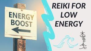 Reiki For Energy Boost - Powerful Energy Healing