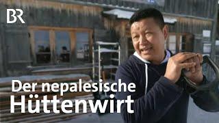 Der erste nepalesische Hüttenwirt Deutschlands  Wir in Bayern  BR