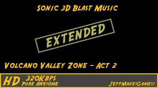 Sonic 3D Blast Music - Volcano Valley Zone - Act 2 EXTENDED