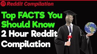 And Thats a FACT 2 Hour Reddit Compilation