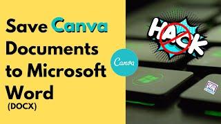 Canva Docs to Word Game-Changing Update