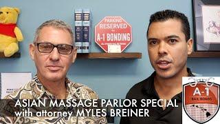 Asian Massage Parlor Podcast with attorney Myles Breiner - A1Podcast - s1e2