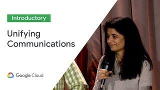 Customer Panel Unifying Communications With Google Cloud Next 19