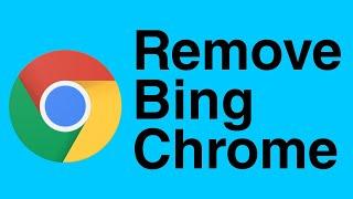 How to Fix Google Chrome Search Engine Changing to Bing  Remove Bing Search
