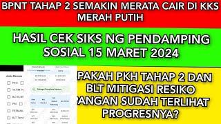 HASIL CEK SIKS NG PENDAMPING SOSIAL 15 MARET 2024 PERIODE PKH BERUBAH MARET APRIL 2024 ATAU BELUM?