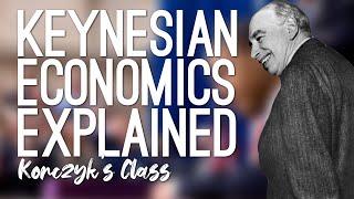 Keynesian Economics Concepts Explained with No Math