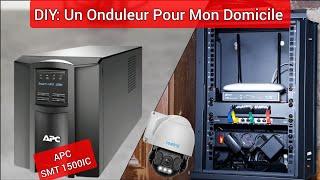 DIY Jinstalle un Onduleur à mon Domicile  APC SMT1500IC - Informatique vidéo surveillance