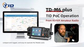 TID PoC Operation From K5YVY Amateur Radio