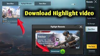 HOW TO Download Highlight Moments in Pubg  bgmi and Enable Highlights Moments