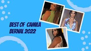 Camila Bernal - Best of her from 2022 