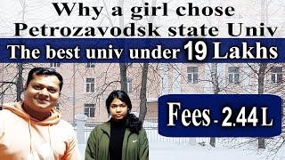 Why a girl chose Petrozavodsk State University  MBBS in Russia