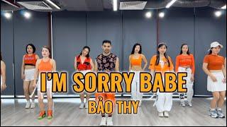 I’m Sorry Babe - Bảo Thy  Choreo By Kalyan Zumba Dance  VN