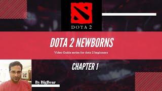 Dota 2 beginner guide series chapter 1 urdu