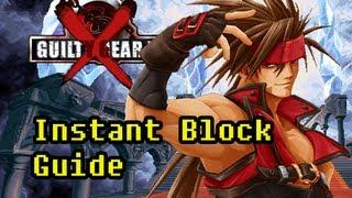 GGXX#R Instant Block guide