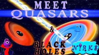 Meet Quasars & Black Holes -Colorful Spooky Cosmos 2 Space Songs for Fall & Halloween  The Nirks