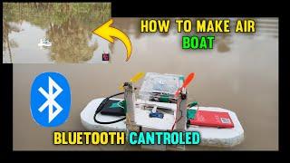 How to make Air Boat  Arduino  Bluetooth controled  by rg creation