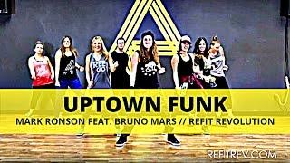 Uptown Funk  Bruno Mars  Dance Fitness  REFIT® Revolution