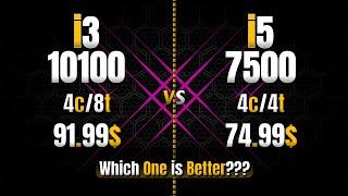 Intel Core i3 10100 vs i5 7500  Which One is Better??? - 12 Games Tested