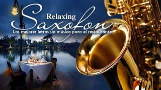 Las 100 Melodías Instrumentales Para Saxofón Suave Más Románticas  Música Relajante y Romántica