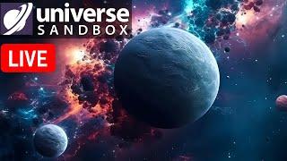Эксперименты во Вселенной часть 17  Universe Sandbox Стрим