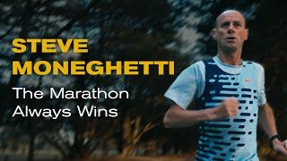 Steve Moneghetti - The Marathon Always Wins