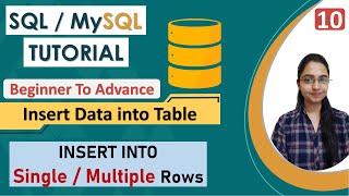 10 - INSERT Command in SQL  Insert Data into Tables  Insert SingleMultiple Rows  DML Command