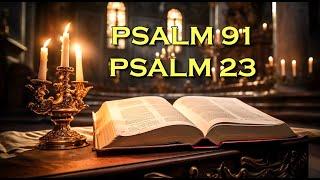 Psalm 91 and Psalm 23  The Two Most Powerful Prayers In The Bible - God bless you