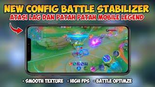 Update ‼ Config ML Anti Lag Battle Stabilizer Super Smooth  Lag Fix Frame Drop  Mobile Legends