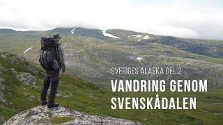 Sveriges Alaska del 2 - Sösjöfjällen och Svenskådalen ENG SUB